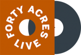 Forty Acres Live