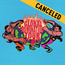 Tiny Meat Gang - Canceled